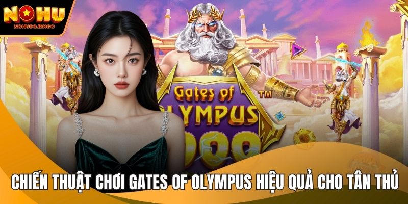Chiến thuật chơi Gates of Olympus