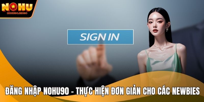 Đăng nhập nohu90