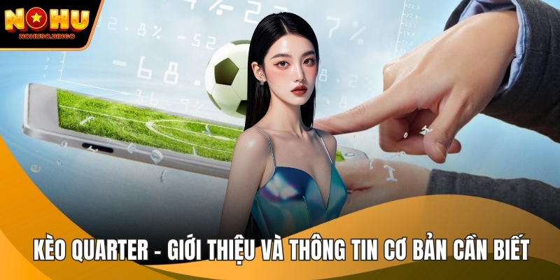 Kèo quarter